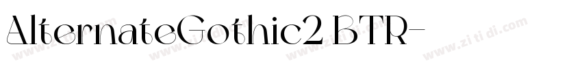 AlternateGothic2 BTR字体转换